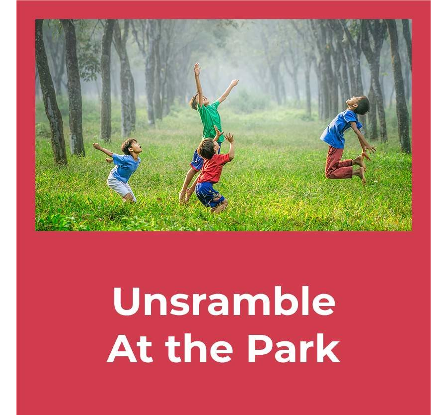 Unscramble - At the park